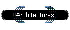 Architectures